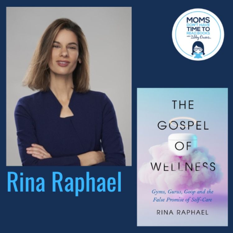 cover art for Rina Raphael, THE GOSPEL OF WELLNESS: Gyms, Gurus, Goop, and the False Promise of Self-Care