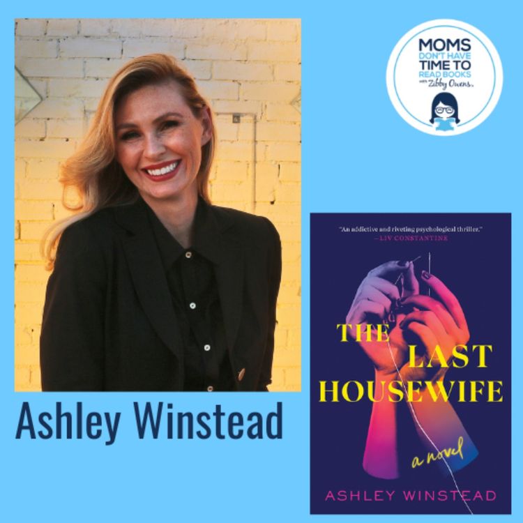 cover art for Ashley Winstead, THE LAST HOUSEWIFE: A Novel
