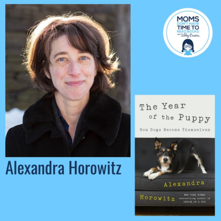 cover art for Alexandra Horowitz, THE YEAR OF THE PUPPY: How Dogs Become Themselves