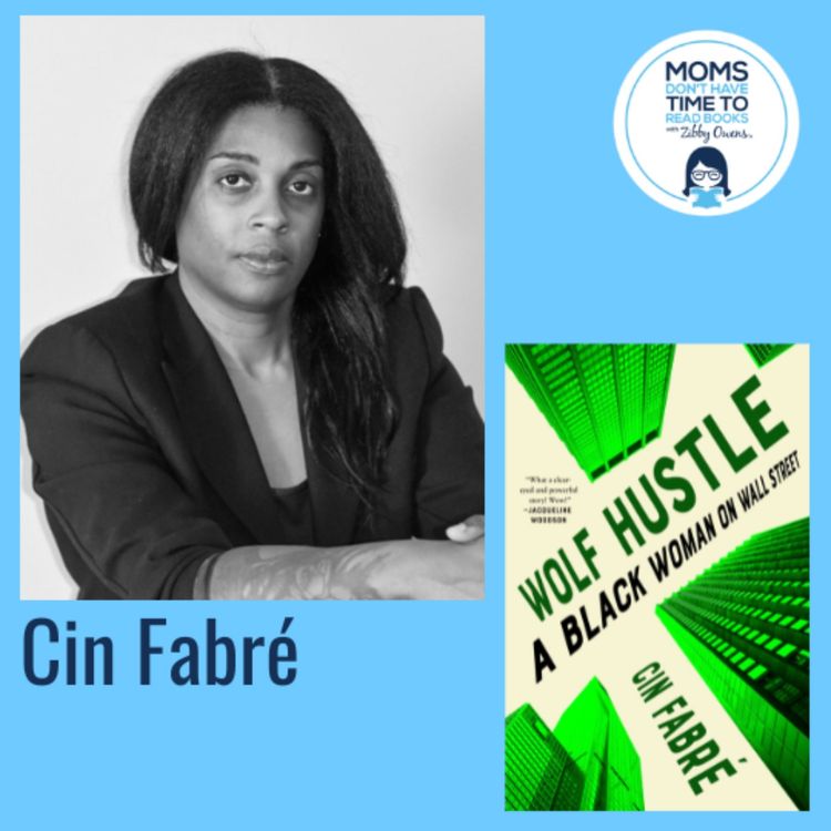 cover art for Cin Fabré, WOLF HUSTLE: A Black Woman on Wall Street