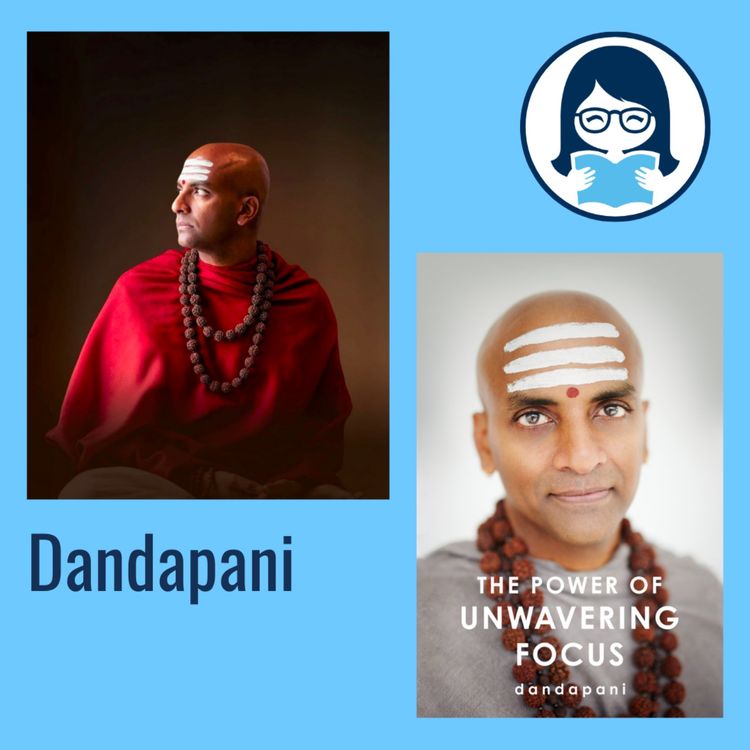 cover art for Dandapani, THE POWER OF UNWAVERING FOCUS