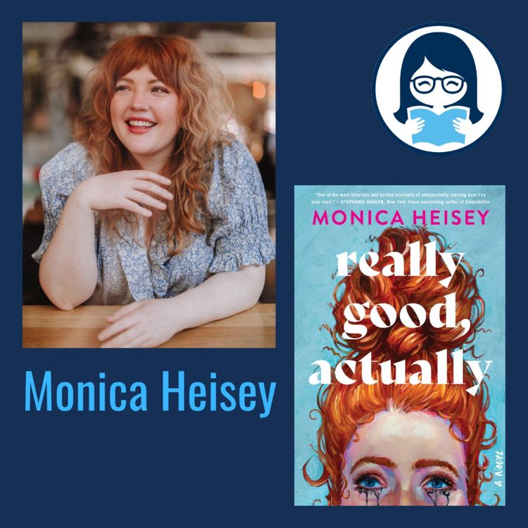 cover art for Monica Heisey, REALLY GOOD, ACTUALLY