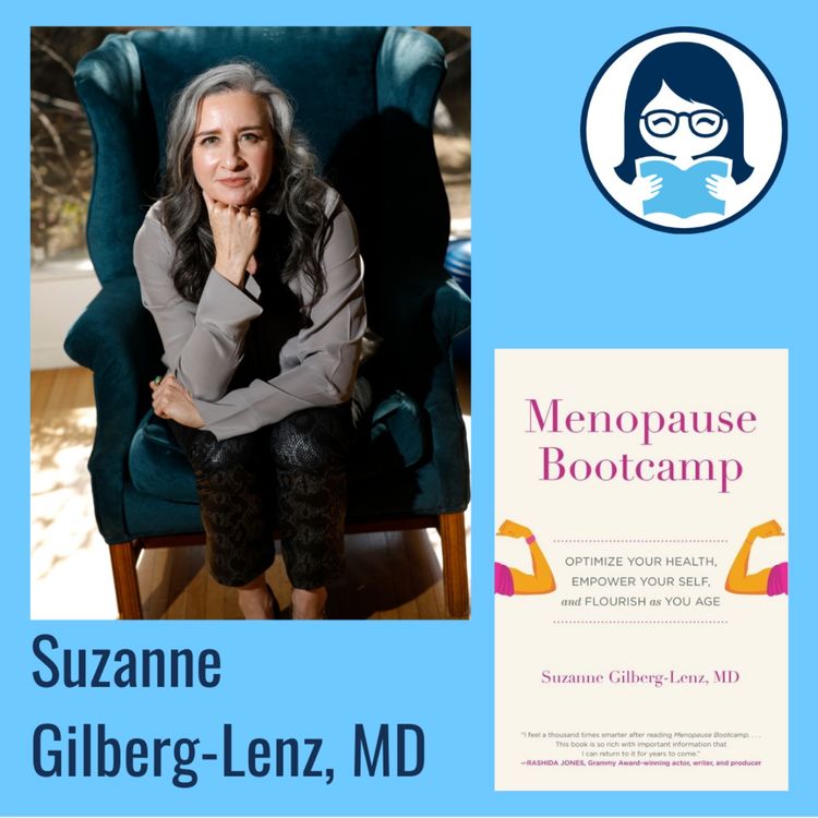 cover art for Suzanne Gilberg-Lenz, MENOPAUSE BOOTCAMP: Optimize Your Health, Empower Your Self, and Flourish as You Age