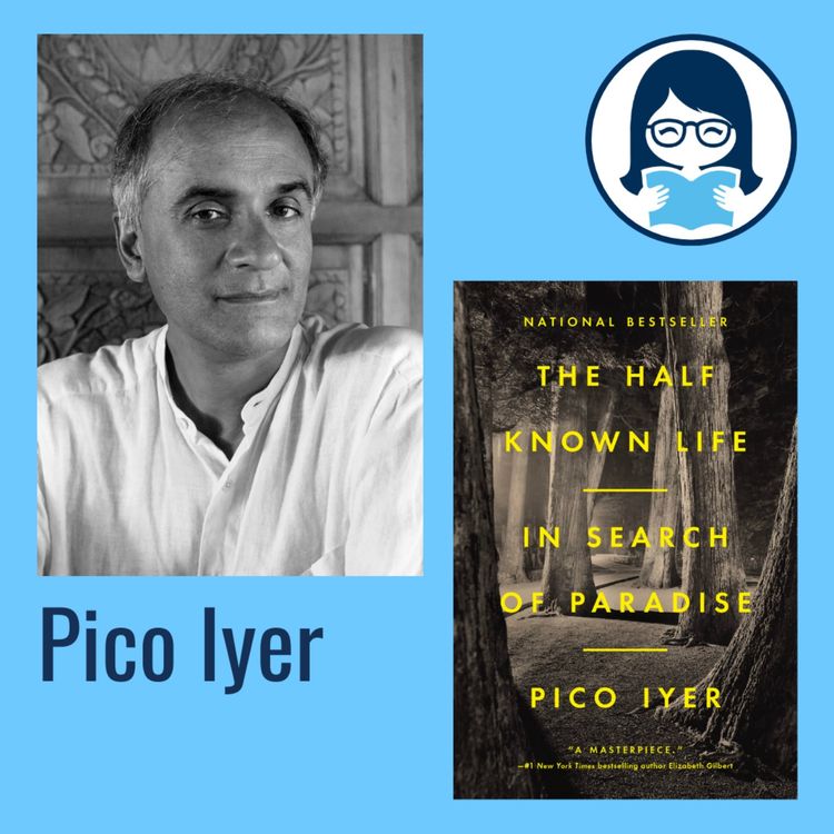 cover art for Pico Iyer, THE HALF KNOWN LIFE: In Search of Paradise