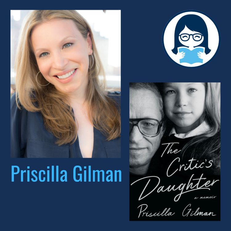 cover art for Priscilla Gilman, THE CRITIC'S DAUGHTER: A Memoir