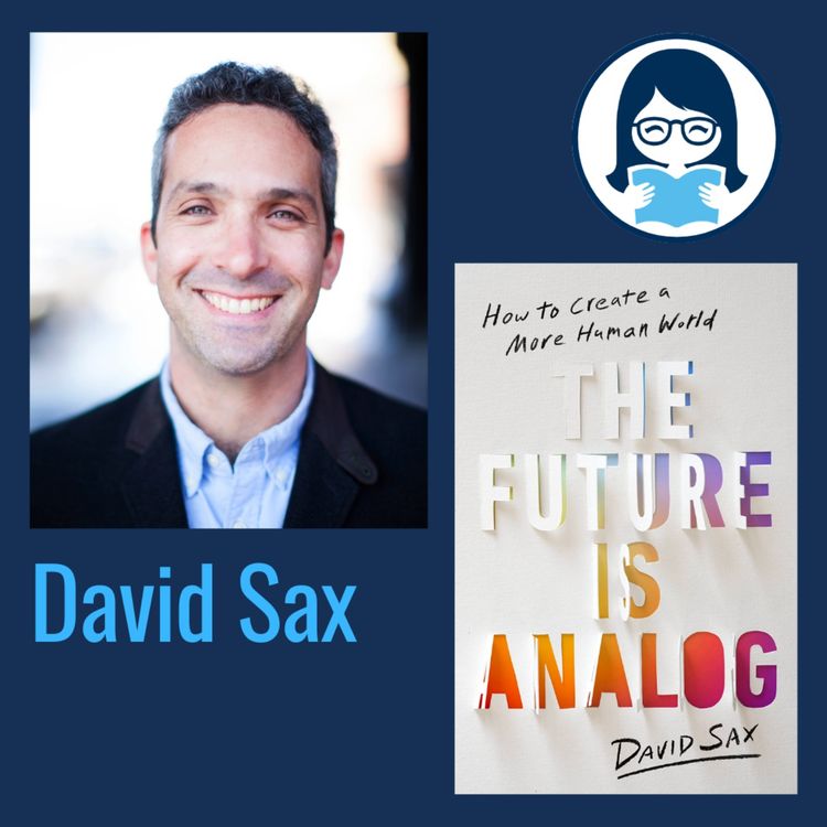 cover art for David Sax, THE FUTURE IS ANALOG: How to Create a More Human World