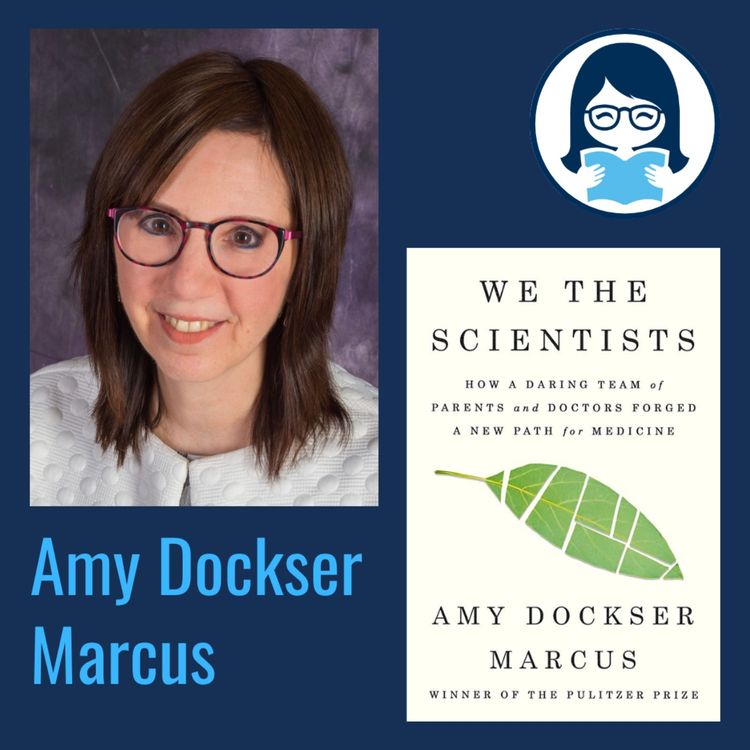 cover art for Amy Dockser Marcus, WE THE SCIENTISTS: How a Daring Team of Parents and Doctors Forged a New Path for Medicine