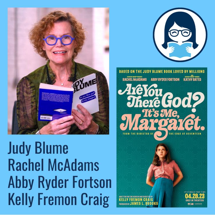 cover art for Judy Blume + Rachel McAdams, Abby Ryder Fortson, and Kelly Fremon Craig, ARE YOU THERE GOD? IT'S ME, MARGARET (film)