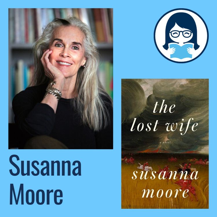 cover art for Susanna Moore, THE LOST WIFE: A Novel