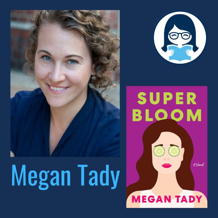 cover art for Megan Tady, SUPER BLOOM: A Novel