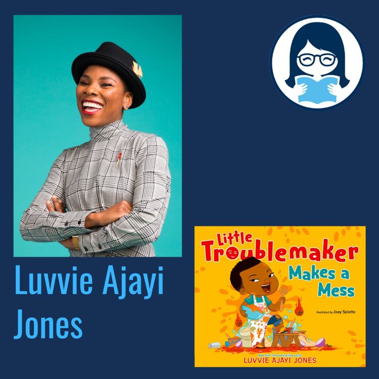 cover art for Luvvie Ajayi Jones, LITTLE TROUBLEMAKER MAKES A MESS