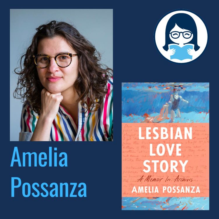 cover art for Amelia Possanza, LESBIAN LOVE STORY: A Memoir in Archives
