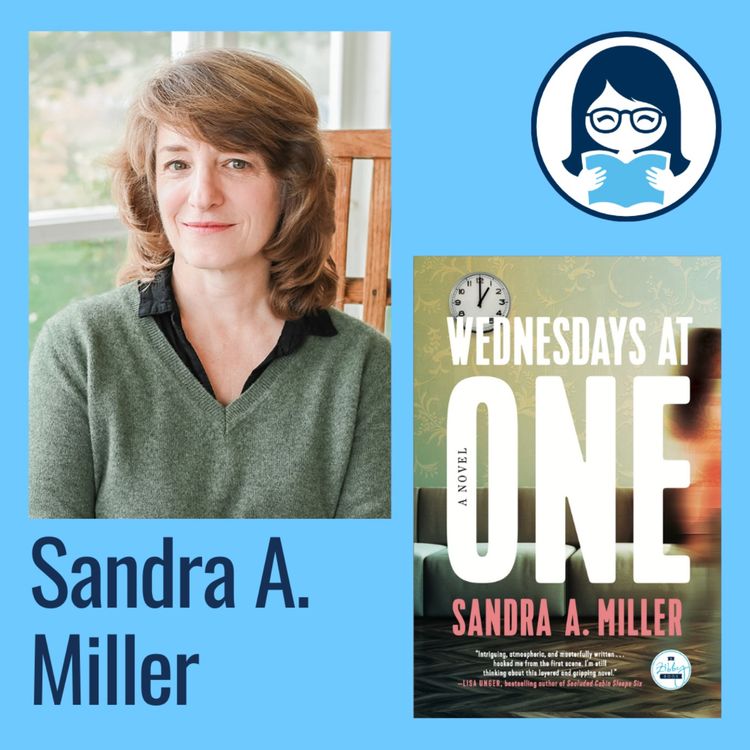 cover art for Sandra A. Miller, WEDNESDAYS AT ONE: A Novel