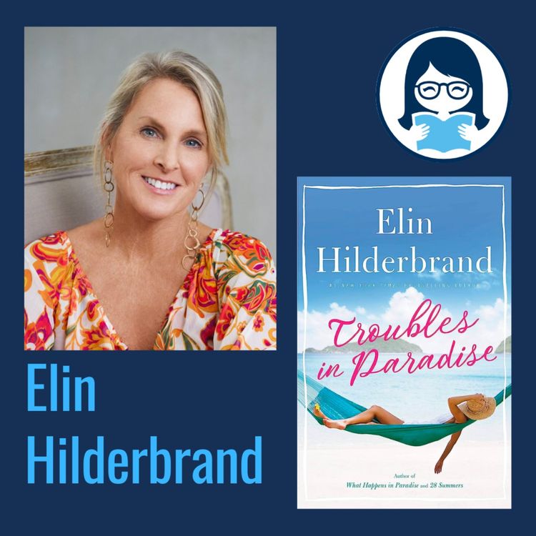 cover art for Elin Hilderbrand, TROUBLES IN PARADISE