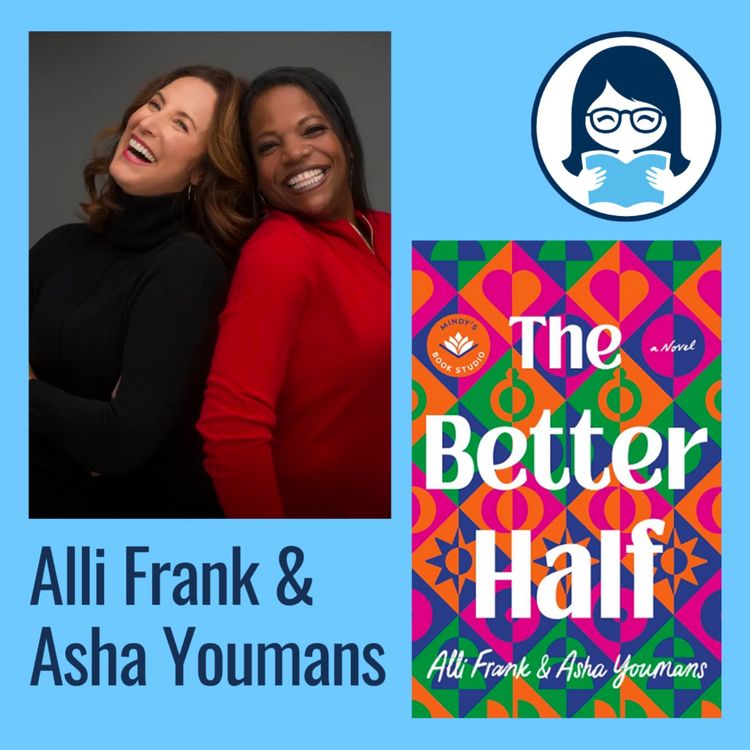 cover art for Alli Frank and Asha Youmans, THE BETTER HALF