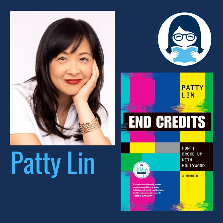 cover art for Patty Lin, END CREDITS: How I Broke Up with Hollywood