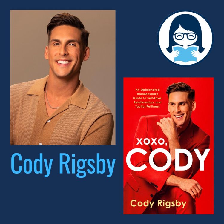 cover art for Cody Rigsby, XOXO, CODY: An Opinionated Homosexual's Guide to Self-Love, Relationships, and Tactful Pettiness