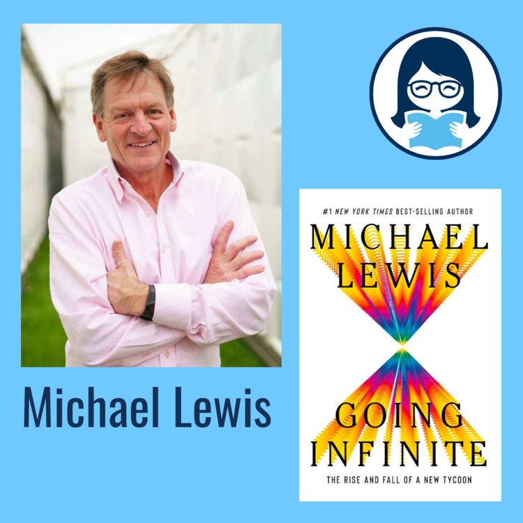 cover art for Michael Lewis, GOING INFINITE: The Rise and Fall of a New Tycoon