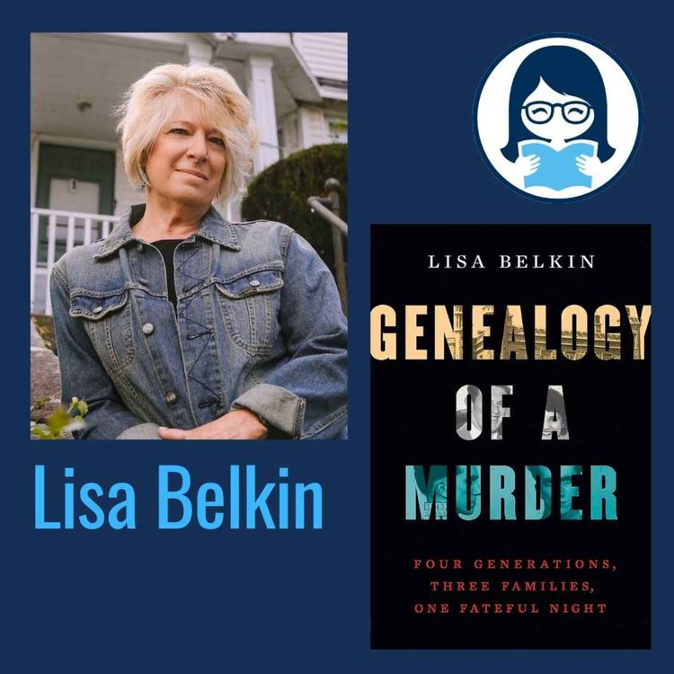 cover art for Lisa Belkin, GENEALOGY OF A MURDER: Four Generations, Three Families, One Fateful Night