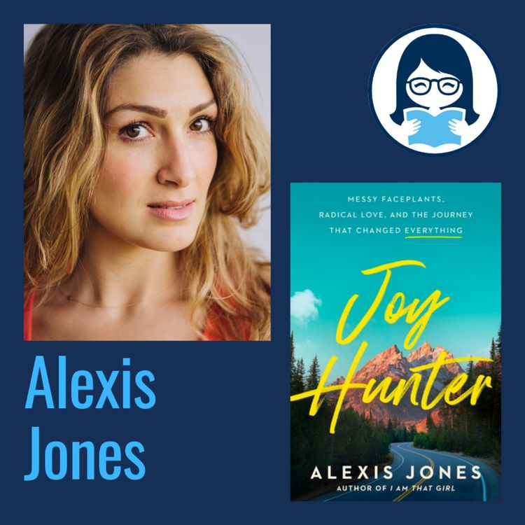 cover art for Alexis Jones, JOY HUNTER: Messy Faceplants, Radical Love, and the Journey That Changed Everything