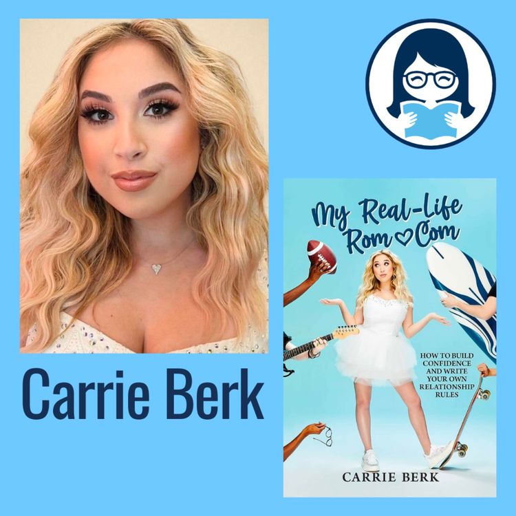 cover art for Carrie Berk, MY REAL-LIFE ROM-COM: How to Build Confidence and Write Your Own Relationship Rules