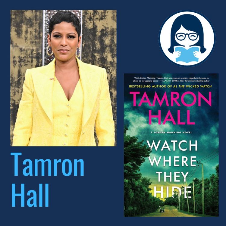 cover art for Tamron Hall, WATCH WHERE THEY HIDE: A Jordan Manning Novel