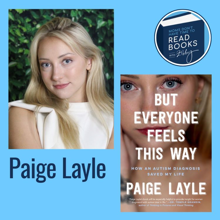 cover art for Paige Layle, BUT EVERYONE FEELS THIS WAY: How an Autism Diagnosis Saved My Life