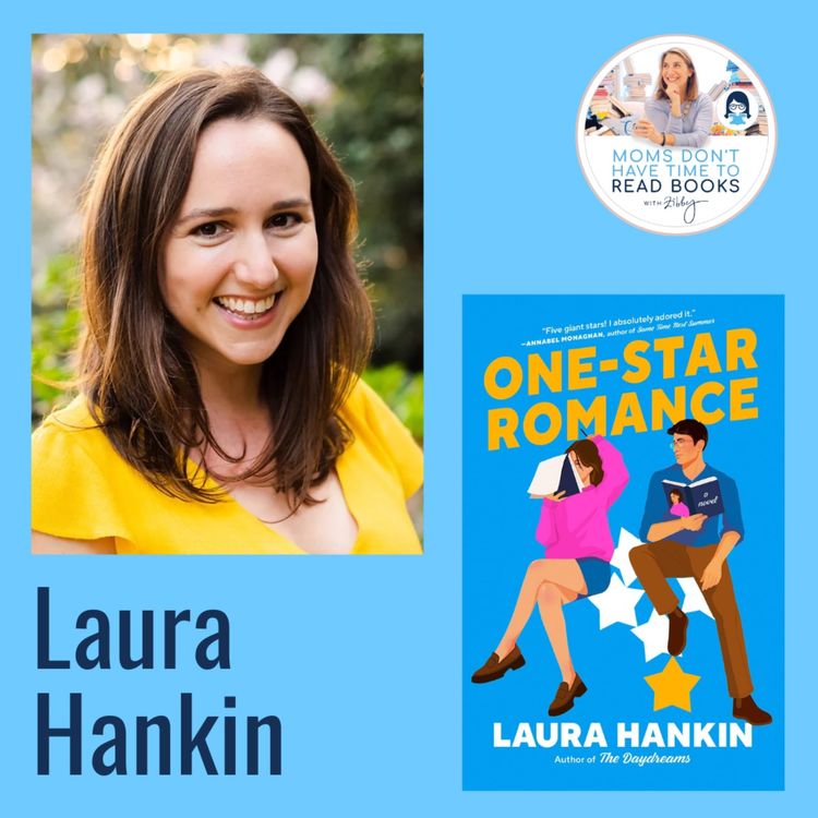 cover art for A Zibby Summer Reads pick! Laura Hankin, ONE-STAR ROMANCE 