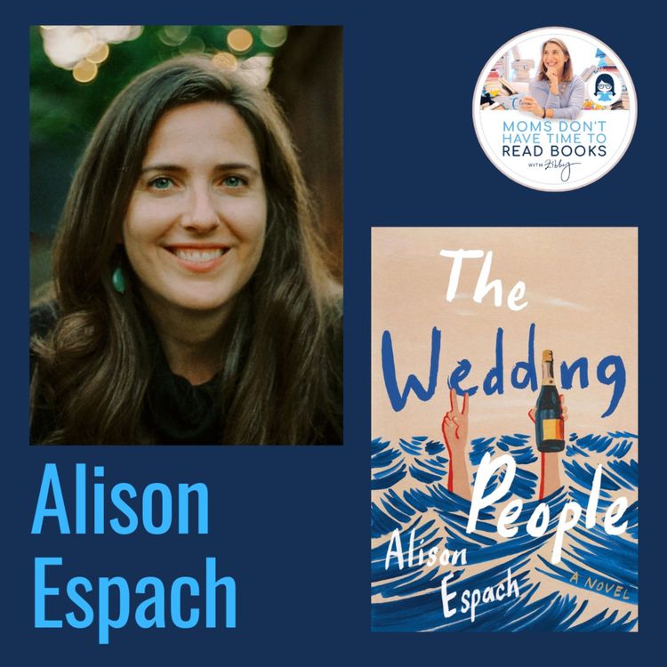 cover art for Zibby's Book Club pick & a Read With Jenna pick! Alison Espach, THE WEDDING PEOPLE