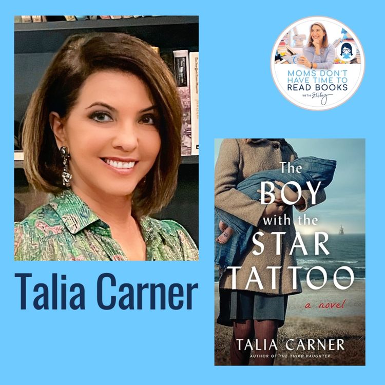 cover art for The Lit Lifestyle: Historical Fiction! Talia Carner, THE BOY WITH THE STAR TATTOO