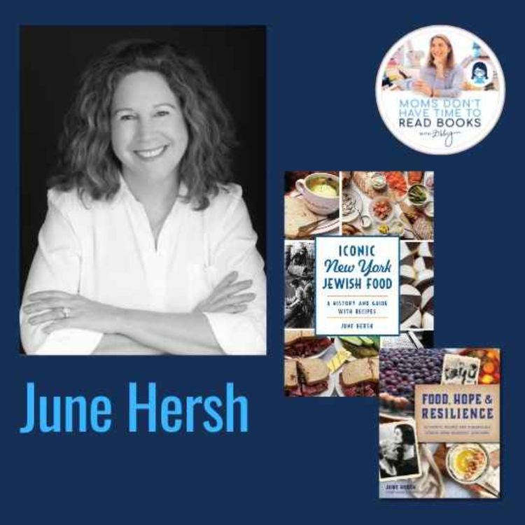 cover art for June Hersh, ICONIC NEW YORK JEWISH FOOD and FOOD, HOPE & RESILIENCE