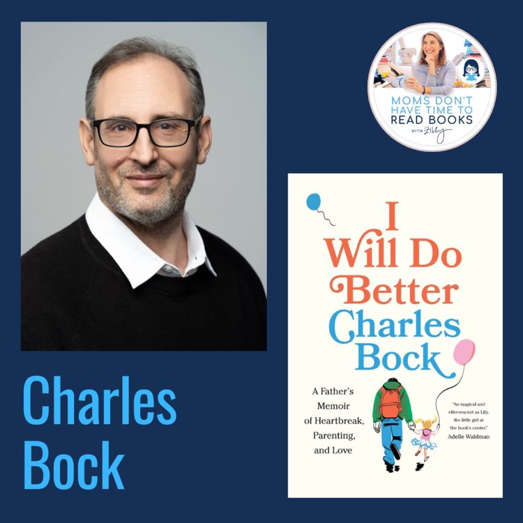 cover art for Charles Bock, I WILL DO BETTER: A Father's Memoir of Heartbreak, Parenting, and Love