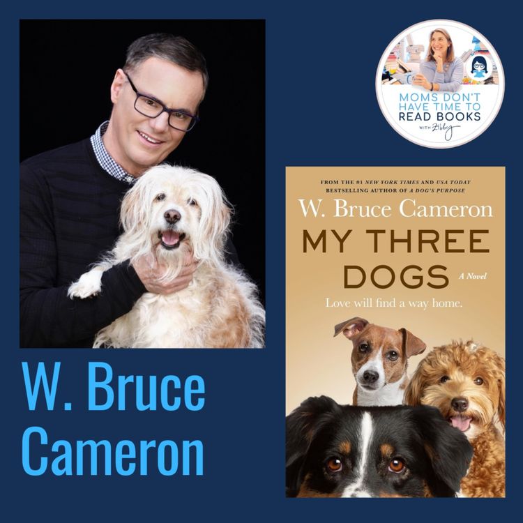 cover art for W. Bruce Cameron, MY THREE DOGS