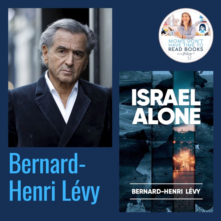 cover art for Bernard-Henri Lévy, ISRAEL ALONE