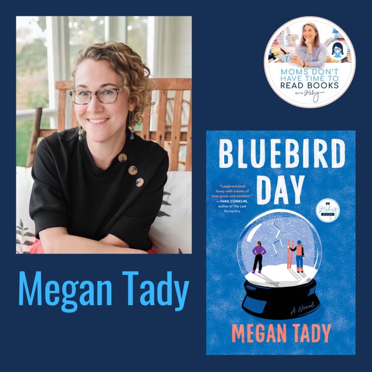 cover art for Megan Tady, BLUEBIRD DAY: A Novel