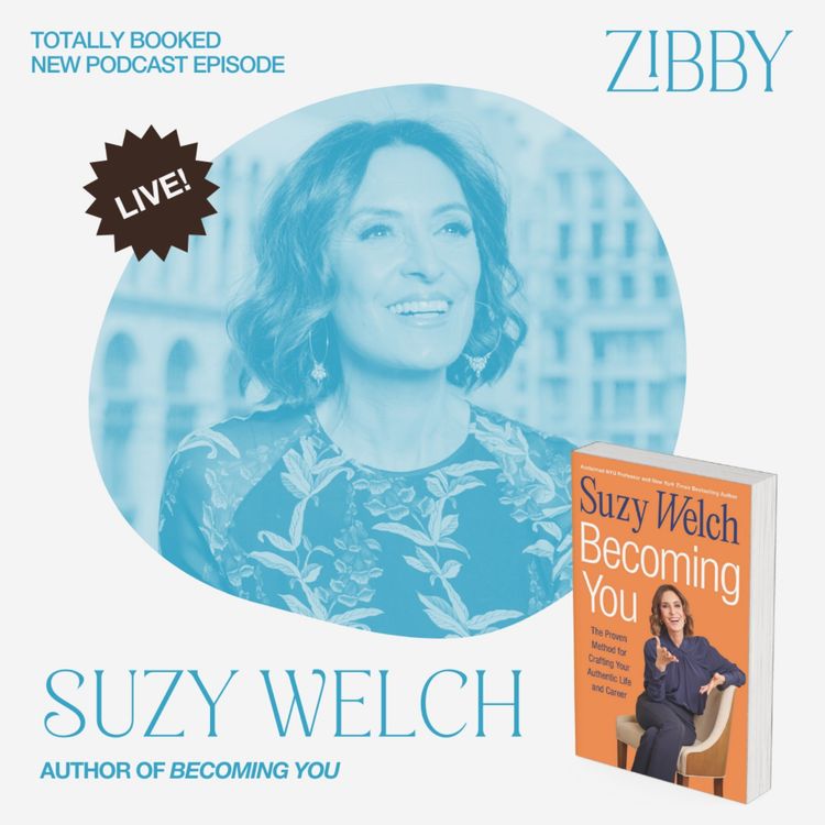 cover art for Suzy Welch, BECOMING YOU: The Proven Method for Crafting Your Authentic Life and Career