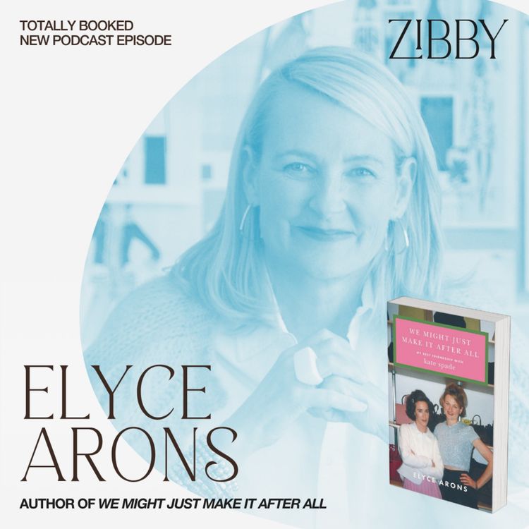 cover art for Elyce Arons, WE MIGHT JUST MAKE IT AFTER ALL: My Best Friendship with Kate Spade