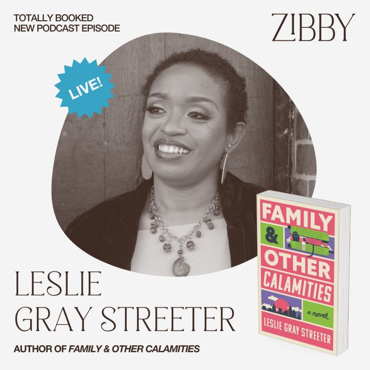 cover art for Leslie Gray Streeter, FAMILY & OTHER CALAMITIES