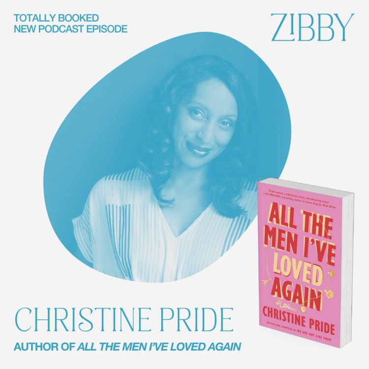 cover art for Christine Pride, ALL THE MEN I'VE LOVED AGAIN: A Novel