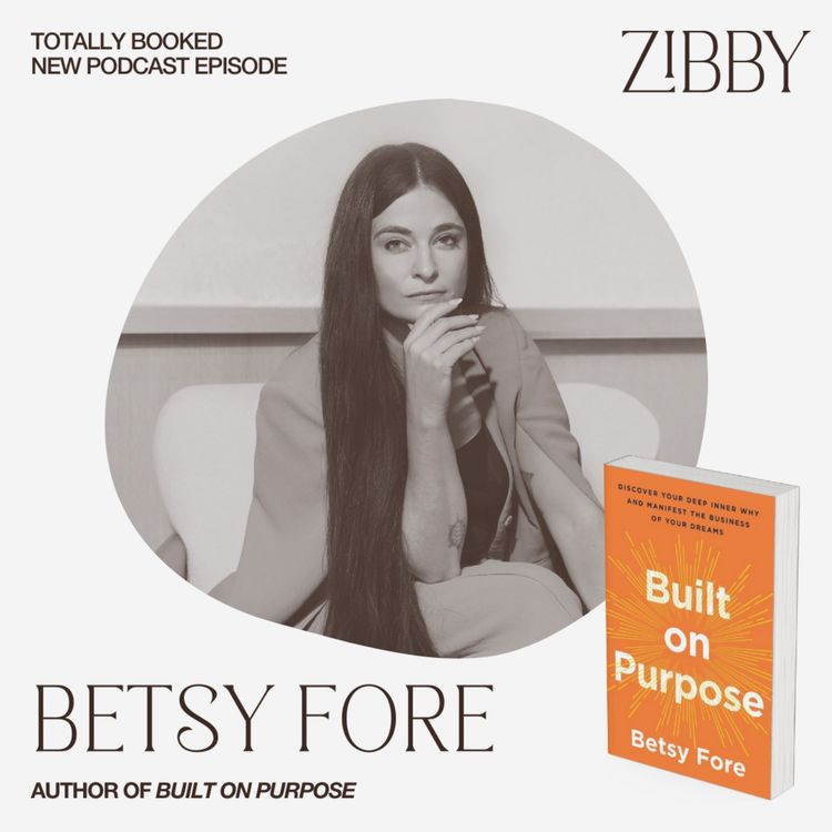 cover art for Betsy Fore, BUILT ON PURPOSE: Discover Your Deep Inner Why and Manifest the Business of Your Dreams
