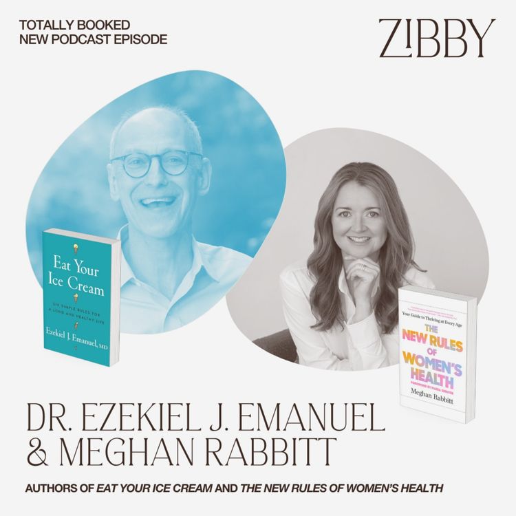cover art for Living a Long, Healthy, Meaningful Life with NYT bestselling author Dr. Ezekiel Emanuel and Journalist Meghan Rabbitt