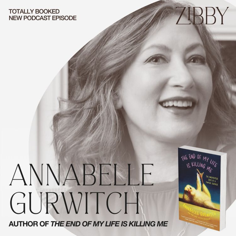 cover art for Bestselling Author Annabelle Gurwitch on Lung Cancer, Humor, and Adventure