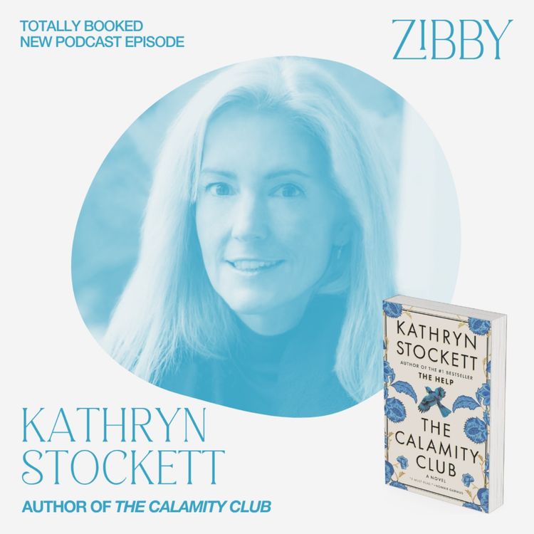 cover art for Mega-bestselling author of The Help is back! Kathryn Stockett on The Calamity Club