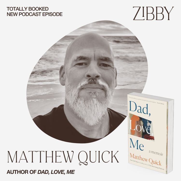 cover art for Matthew Quick, DAD, LOVE, ME: A Memoir
