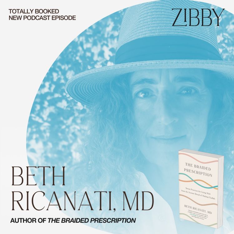 cover art for Beth Ricanati, MD, THE BRAIDED PRESCRIPTION: Seven Practices for Living Well from the Ancient Ritual of Making Challah