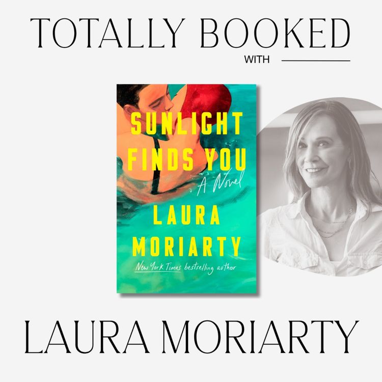 cover art for Laura Moriarty on Writing Amid Her Cancer Diagnosis