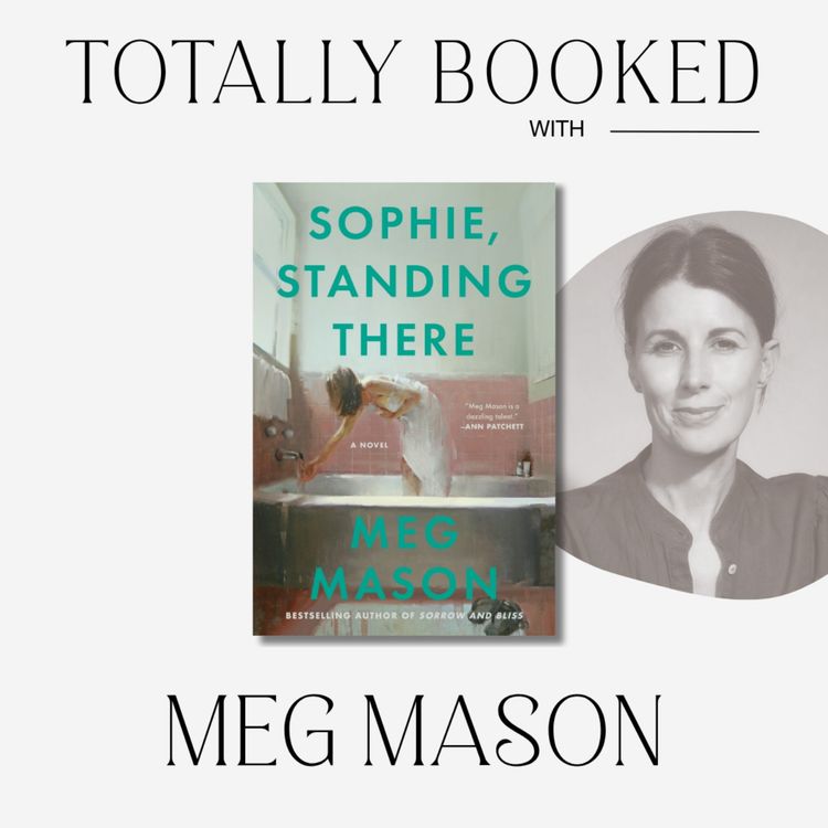 cover art for Meg Mason on the Interview with Ann Patchett that Inspired this Novel