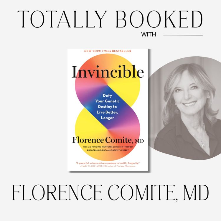 cover art for Dr. Florence Comite on Living Longer -- and Better