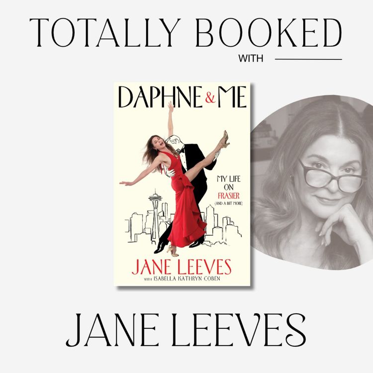cover art for Jane Leeves: A Look Behind the Scenes of Hit Sitcom Frasier