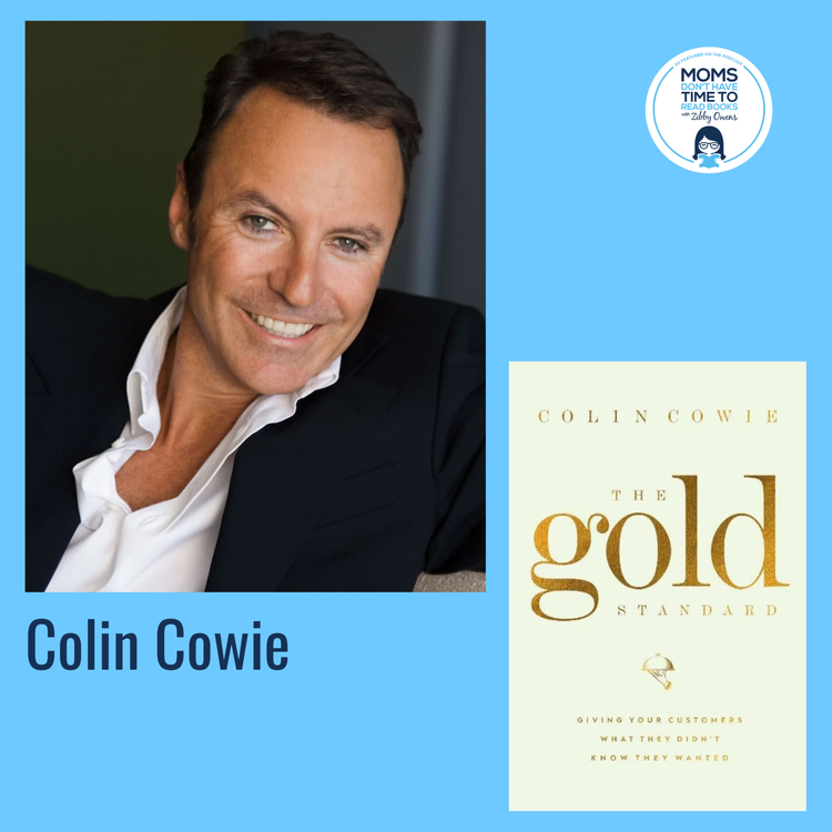 cover art for Colin Cowie, THE GOLD STANDARD: Giving Your Customers What They Didn't Know They Wanted